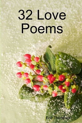 32 Love Poems 1300476257 Book Cover