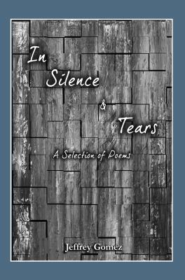In Silence & Tears 0692355448 Book Cover