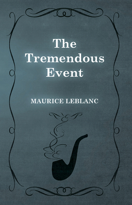 The Tremendous Event 1473325277 Book Cover