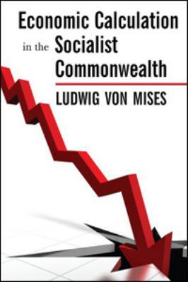 Economic Calculation in the Socialist Commonwealth 1610165500 Book Cover