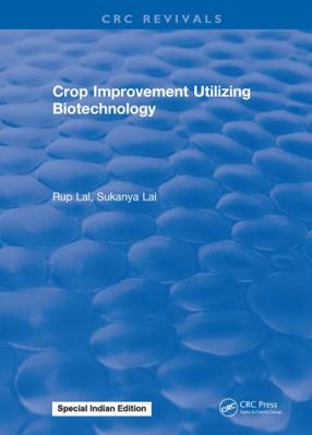 Crop Improvement Utilizing Biotechnology 1315892138 Book Cover