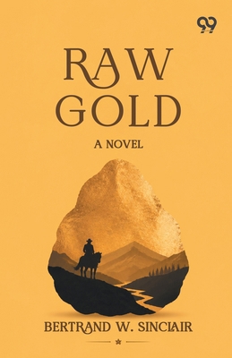 Raw Gold 8167170977 Book Cover
