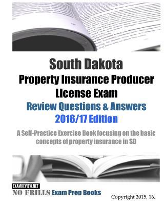 South Dakota Property Insurance Producer Licens... 1522727116 Book Cover