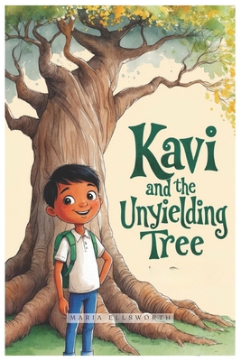 Kavi and the Unyielding Tree B0DBYVMHRW Book Cover