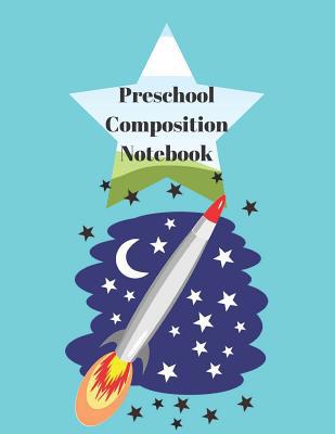 Preschool Composition Notebook: Creative Draw a... 1073360741 Book Cover