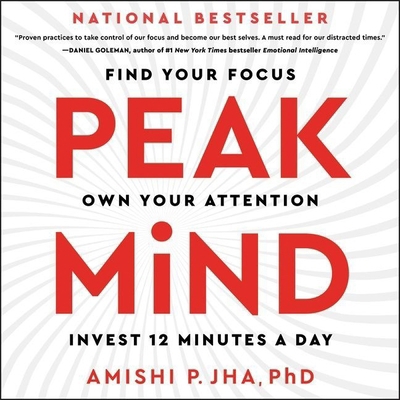 Peak Mind: Find Your Focus, Own Your Attention,... B0959B7GCN Book Cover