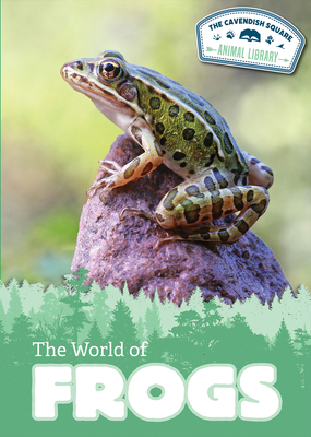 The World of Frogs 1502675153 Book Cover