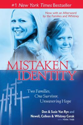 Mistaken Identity: Two Families, One Survivor, ... 1439153558 Book Cover