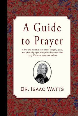 A Guide to Prayer 1946145327 Book Cover