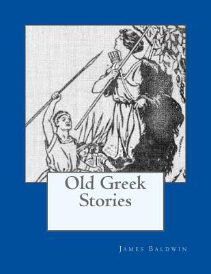 Old Greek Stories 1495429180 Book Cover