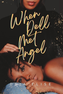 When Dell Met Angel B0BQY2F322 Book Cover