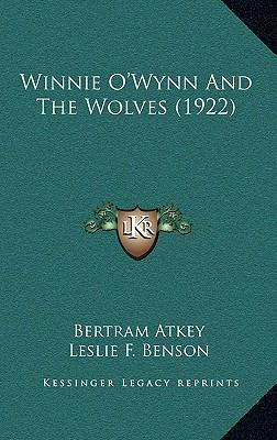 Winnie O'Wynn And The Wolves (1922) 1167292332 Book Cover