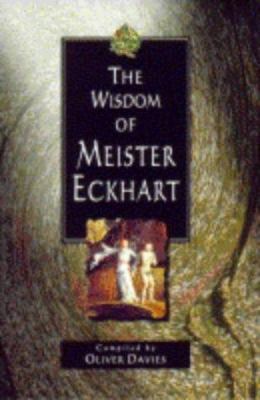 Wisdom of Meister Eckhart 0745942172 Book Cover