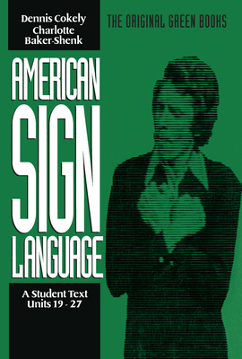 American Sign Language Green Books, a Student T... 0930323882 Book Cover