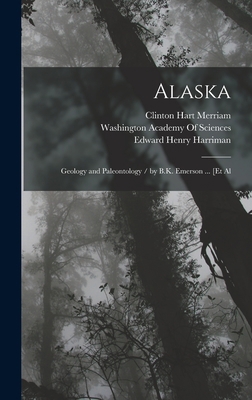 Alaska: Geology and Paleontology / by B.K. Emer... 101648710X Book Cover