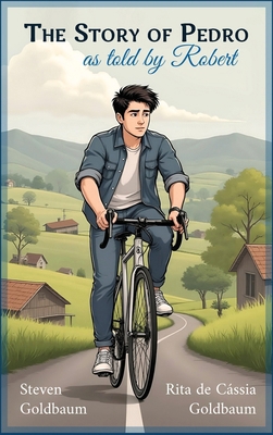 The Story of Pedro: As Told by Robert B0F6Y321NB Book Cover