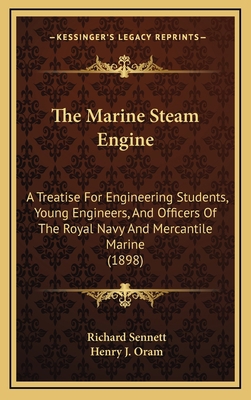 The Marine Steam Engine: A Treatise For Enginee... 1165242648 Book Cover