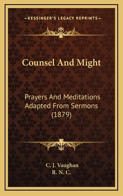 Counsel And Might: Prayers And Meditations Adap... 1169056830 Book Cover