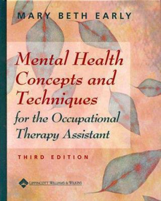 Mental Health Concepts and Techniques for the O... 0781719755 Book Cover