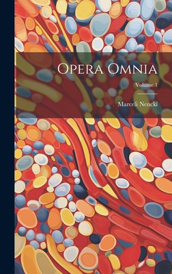 Opera Omnia; Volume 1 [Italian] 101960932X Book Cover