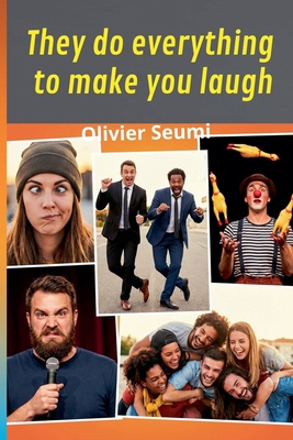 They do everything to make you laugh B0GD4KZLND Book Cover