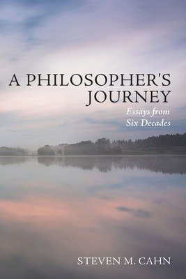 A Philosopher's Journey: Essays from Six Decades 1725267918 Book Cover