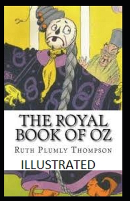 The Royal Book of Oz Illustrated B087SFLPPB Book Cover