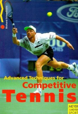 Advanced Techniques for Competitive Tennis 3891245343 Book Cover