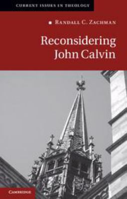 Reconsidering John Calvin 1139059467 Book Cover