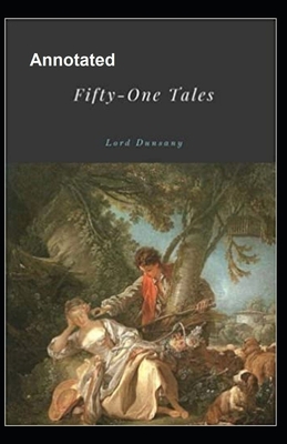 Fifty-One Tales Annotated B092P6WZXD Book Cover