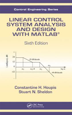 Linear Control System Analysis and Design with ... 1466504269 Book Cover