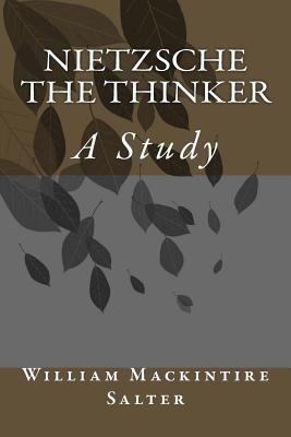 Nietzsche The Thinker, A Study 197431524X Book Cover