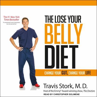 The Lose Your Belly Diet: Change Your Gut, Chan... 1541454928 Book Cover