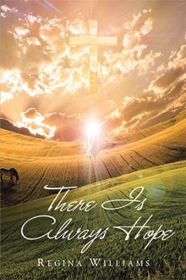 There Is Always Hope 1984518550 Book Cover