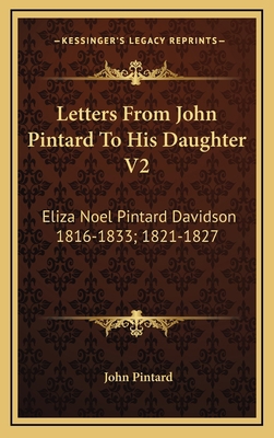 Letters from John Pintard to His Daughter V2: E... 1164508830 Book Cover