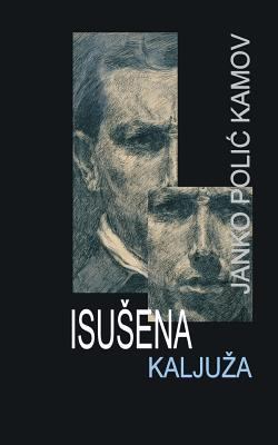 Isusena Kaljuza: Roman [Croatian] 1522751815 Book Cover