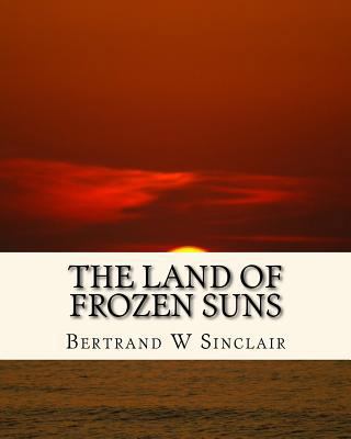 The Land Of Frozen Suns 1523997478 Book Cover