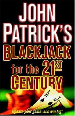 John Patrick's Blackjack for the 21st Century 0818406453 Book Cover