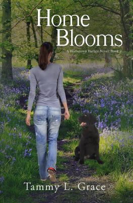 Home Blooms: A Hometown Harbor Novel 0991243420 Book Cover