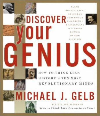 Discover Your Genius: How to Think Like History... 0066213762 Book Cover