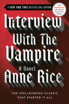 Interview with the Vampire 0345409647 Book Cover