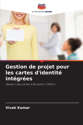 Gestion de projet pour les cartes d'identité in... [French] 6209053521 Book Cover