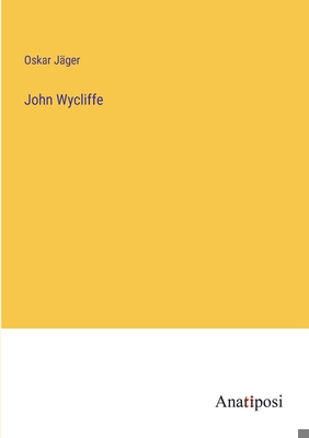 John Wycliffe [German] 3382023121 Book Cover