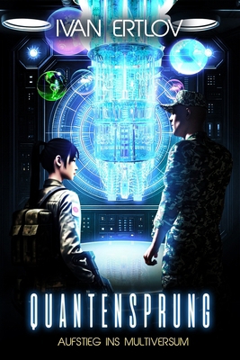 Quantensprung: Aufstieg ins Multiversum [German] B0FBLCLLDT Book Cover