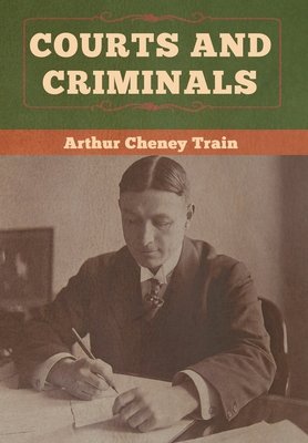 Courts and Criminals 1647990084 Book Cover