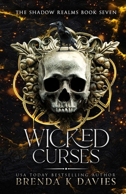 Wicked Curses (The Shadow Realms, Book 7) B0C63KCRQ7 Book Cover