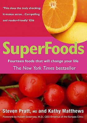 Superfoods: Fourteen Foods That Will Change You... 0553817639 Book Cover