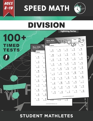 Speed Math - 100+ DIVISION Timed Tests: Fundame... B09919S5TQ Book Cover
