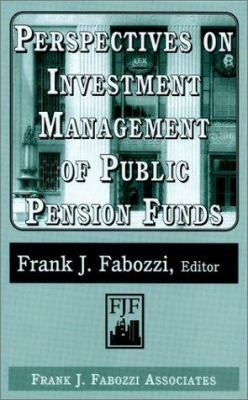 Perspectives on Investment Management of Public... 1883249562 Book Cover