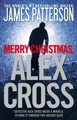 Merry Christmas, Alex Cross 1455525545 Book Cover